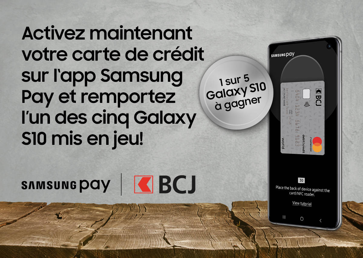 Activez maintenant votre carte de crédit sur l'app Samsung Pay et remportez l'un des cinq Galaxy S10 mis en jeu!